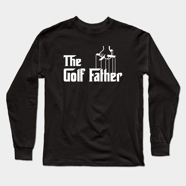 The Golf Father Long Sleeve T-Shirt by Issaker